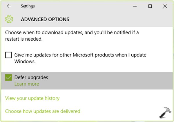 defer upgrades in Windows 10